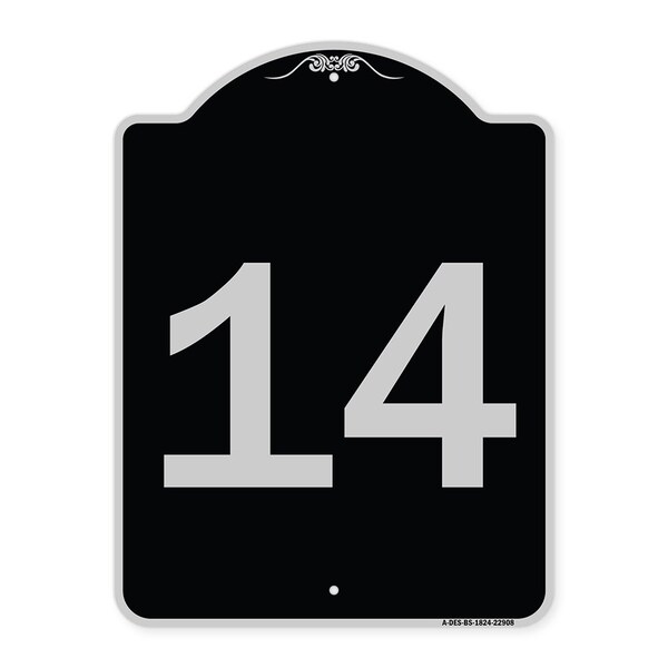 Sign with Number 14 Heavy-Gauge Aluminum Architectural Sign, 24" x 18", BS-1824-22908